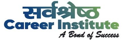 Sarvashreshth Career Institute